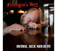 Finnegan's Hell - Drunk, Sick and Blue