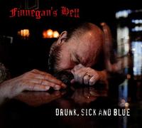 Finnegan's Hell - Drunk Sick & Blue