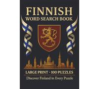 Finnish Word Search Book: Large Print Puzzle Collection with 100 Puzzles and 2000 Unique Words on Helsinki, Lapland, and Northern Lights