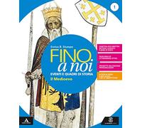 Fino a noi. Il Medioevo-Atlante Il Medioevo-Percorsi per l'apprendimento personalizzato-Temi di educazione civica. Per la Scuola media. Con e-book. Con espansione online (Vol. 1)