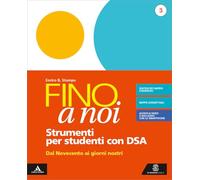 Fino a noi. Strumenti per una didattica inclusiva. Per la Scuola media. Con e-book. Con espansione online (Vol. 3)