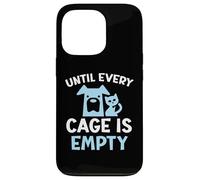 Fino a quando ogni gabbia è vuota Diritti degli animali salvatori animali Custodia per iPhone 13 Pro