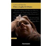 FINO A TOGLIERTI IL FIATO - BARCLAY LINWOOD - Nutrimenti