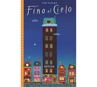 Fino al cielo. Ediz. a colori