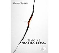 Fino al giorno prima