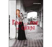 Fino alla fine dei giorni