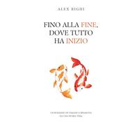 Fino alla fine, dove tutto ha inizio