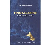 Fino alla fine. Il silenzio di Dio