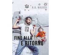 Fino alla luna e ritorno