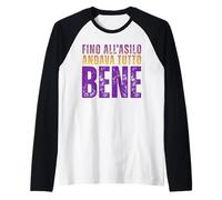 Fino All'Asilo Andava Tutto Bene Frase Ironica Maglia con Maniche Raglan