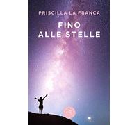 Fino alle stelle