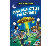 Fino alle stelle più lontane