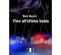 Fino all'ultima bugia