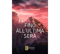 Fino all'ultima sera