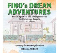 Fino's Dream Adventures: Exploring the New Neighbourhood Book 1