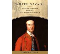 Fintan O'Toole White Savage (Tascabile) Excelsior Editions