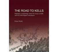Fintan Walsh The Road to Kells (Tascabile)