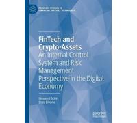 FinTech and Crypto Assets: An Internal Control System and Risk Management Perspective in the Digital Economy