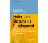 Fintech and Sustainable Development: A Policy-Oriented Comparison of Regulations in the EU, Germany, and Emerging Markets