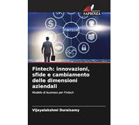 Fintech: innovazioni, sfide e cambiamento delle dimensioni aziendali: Modello di business per Fintech