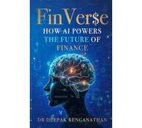 FinVerse: How AI Powers The Future Of Finance.