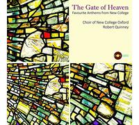 Finzi: Hadley: Harris: Samuel: Quinney - Gate Of Heaven Favourite Anthems From New College
