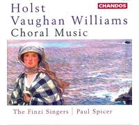 Finzi Singers - Holst-Vaughan Williams: Opere Corali