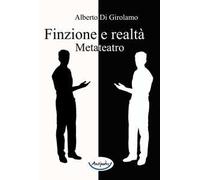 Finzione e realtà. Metateatro