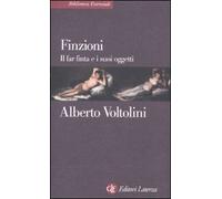 Finzioni. Il far finta e i suoi oggetti