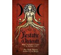 Fio Gede Parma Ecstatic Witchcraft (Tascabile)