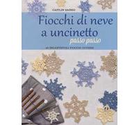 Fiocchi di neve a uncinetto passo passo