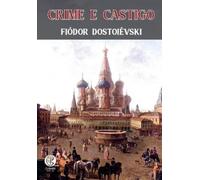 Fiódor Dostoiévski Crime E Castigo (Tascabile)