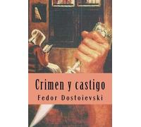 Fiodor Dostoievski Crimen y castigo (Tascabile)