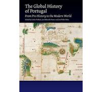 Fiolhais The Global History of Portugal (Copertina rigida)