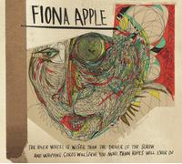 Fiona Apple The Idler Wheel Is Wiser Than the Driver of the Screw and Whipp (CD)
