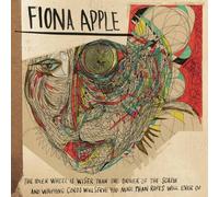 Apple Fiona - The Idler Wheel Is Wiser Than the Driver of the Screw and Whipping Cords Will Serve You More Than Ropes Will Ever Do
