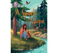 Fiona Barker A Spark of Hope (Tascabile) Collins Big Cat
