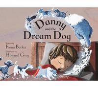 Fiona Barker Danny and the Dream Dog (Tascabile)