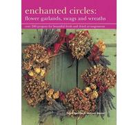 Fiona Barnett Ter Enchanted Circles: Flower Garlands, Swags a (Copertina rigida)