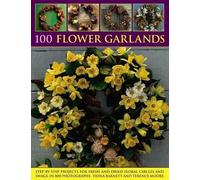 Fiona Barnett Terence Moore 100 Flower Garlands (Tascabile)