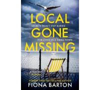 Fiona Barton Local Gone Missing (Copertina rigida)