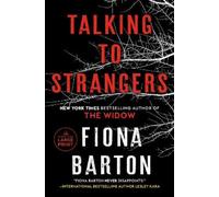 Fiona Barton Talking to Strangers (Tascabile)
