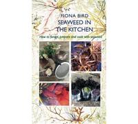 Fiona Bird Seaweed in the Kitchen (Tascabile) English Kitchen