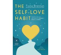 Fiona Brennan The Self-Love Habit (Tascabile)