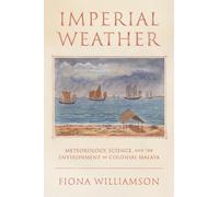 Fiona Clare Wil Weather, Science, and the Environment in Colo (Copertina rigida)