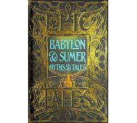 Fiona Collins Babylon & Sumer Myths & Tales (Copertina rigida) Gothic Fantasy