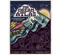 Fiona Cook The Dream Atlas (Copertina rigida)