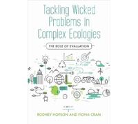 Fiona Cram Tackling Wicked Problems in Complex Ecologies (Tascabile)