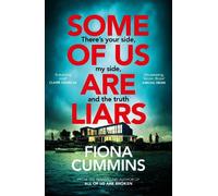 Fiona Cummins Some of Us Are Liars (Copertina rigida)