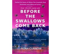Fiona Curnow Before the Swallows Come Back (Tascabile)